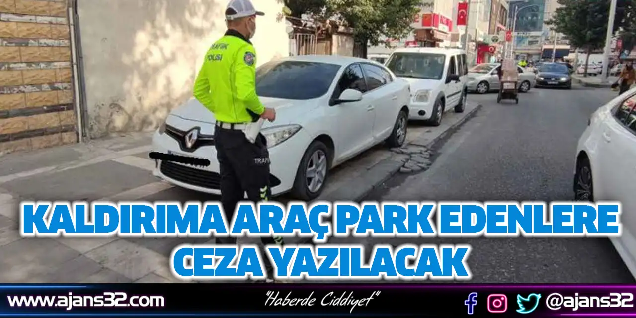 Kaldırıma Araç Park Edenlere Ceza Yazılacak