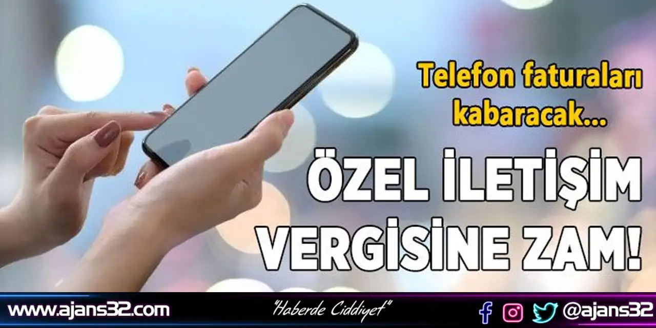 Telefon Faturaları Kabaracak!