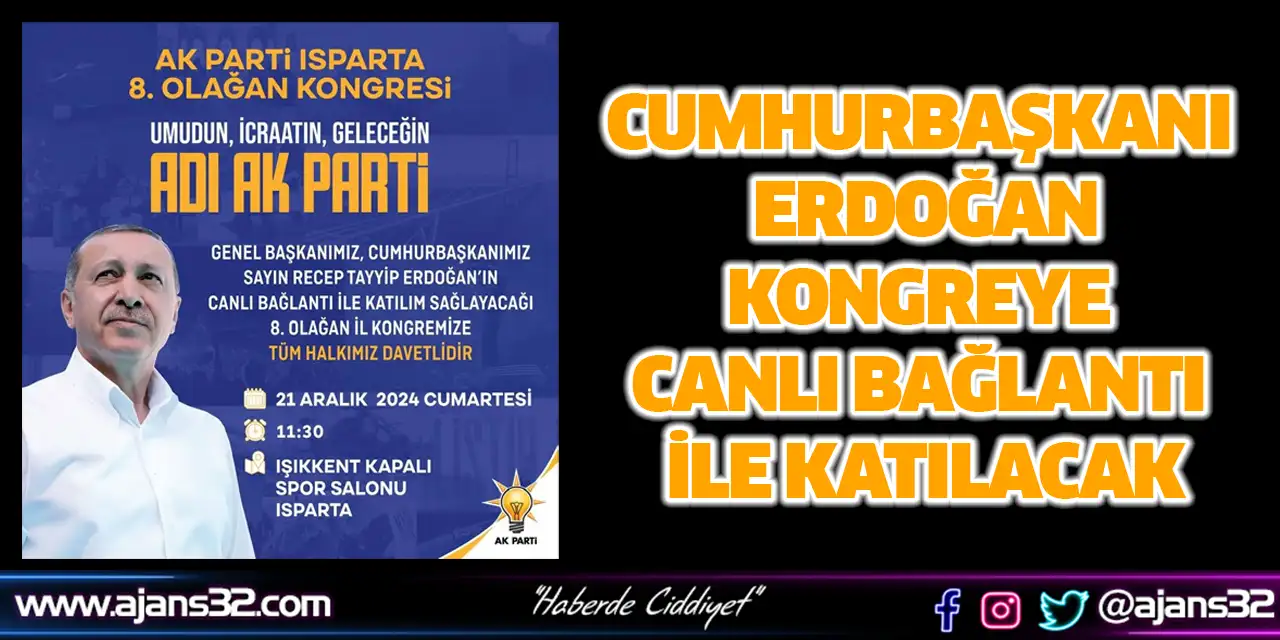 Cumhurbaşkanı Erdoğan Kongreye Canlı Bağlantı İle Katılacak