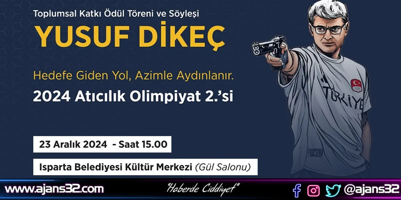 Yusuf Dikeç Isparta'ya Geliyor