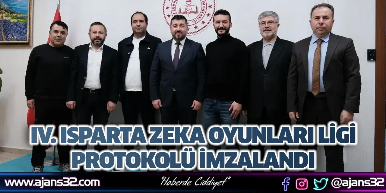 IV. Isparta Zeka Oyunları Ligi Protokolü İmzalandı