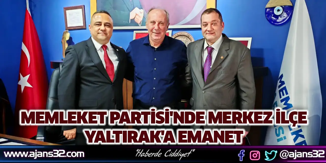 Memleket Partisi'nde Merkez İlçe Yaltırak'a Emanet