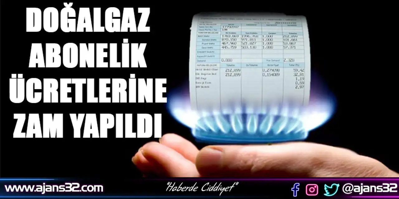 Doğal Gaz Abonelik Ücretlerine Zam