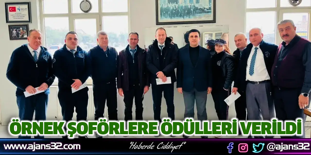 Isparta'da Örnek Şoförlere Ödülleri Verildi