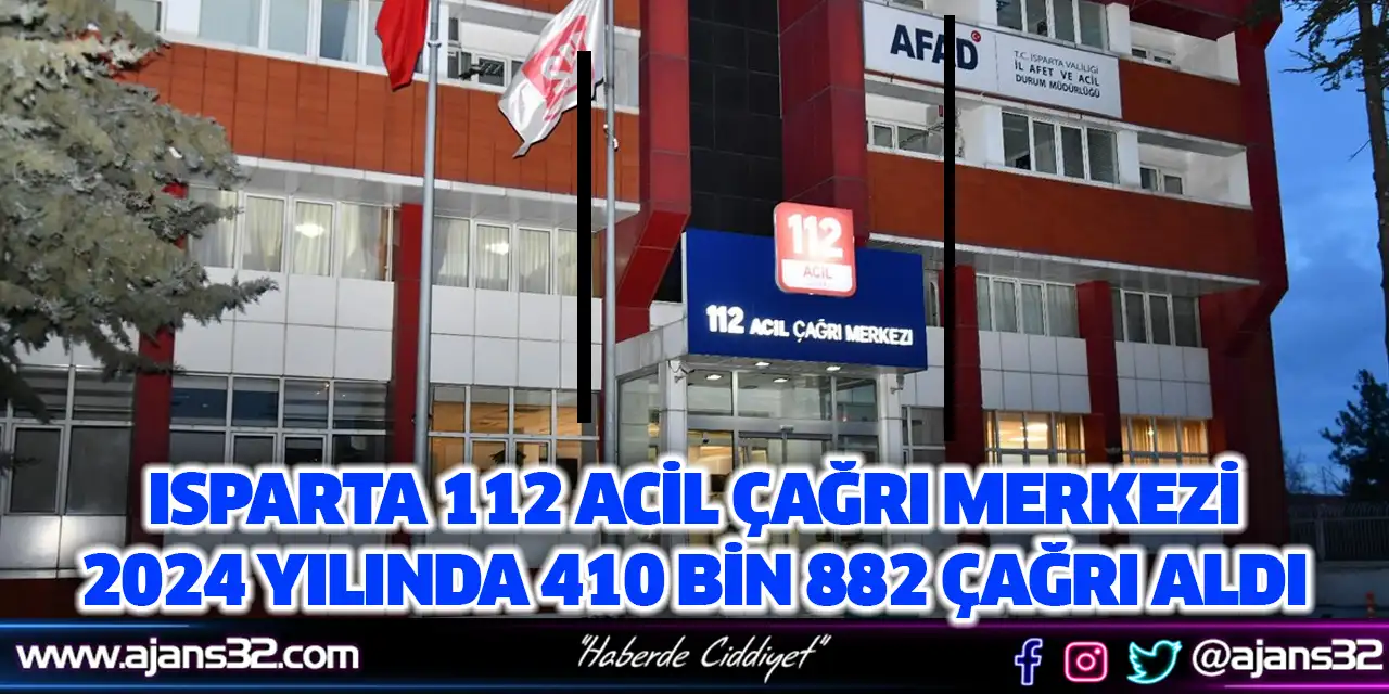 Isparta 112 Acil Çağrı Merkezi 2024 yılında 410 bin 882 çağrı aldı