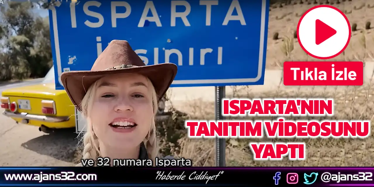 Isparta'nın Tanıtım Videosunu Yaptı (Video)