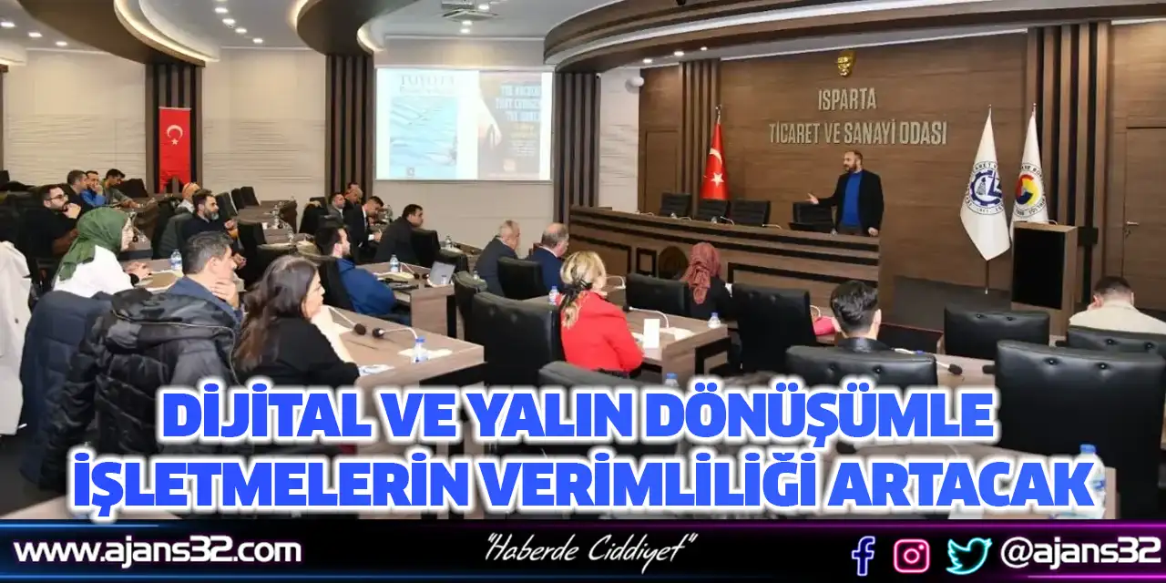 Dijital Ve Yalın Dönüşümle İşletmelerin Verimliliği Artacak