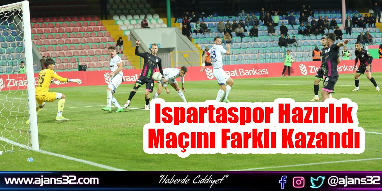 Ispartaspor Hazırlık Maçını Farklı Kazandı