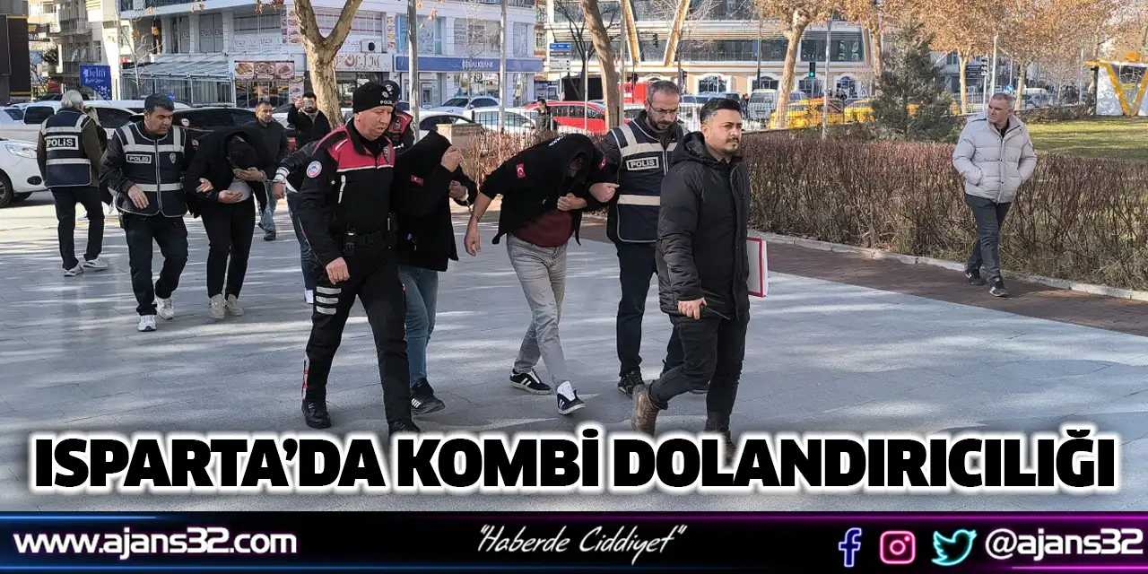 Isparta’da Kombi Dolandırıcılığı