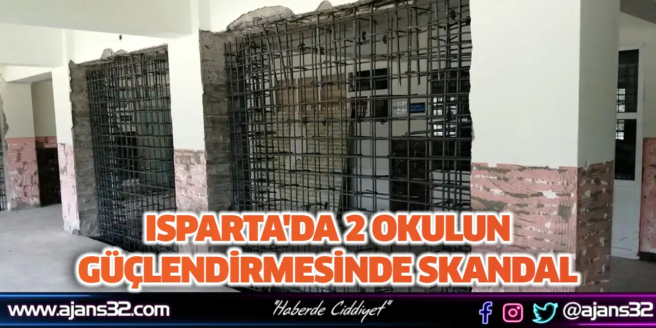 Isparta'da 2 Okulun Güçlendirmesinde Skandal