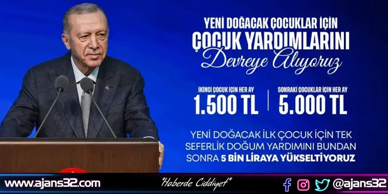 Erdoğan çocuk desteklerini açıkladı