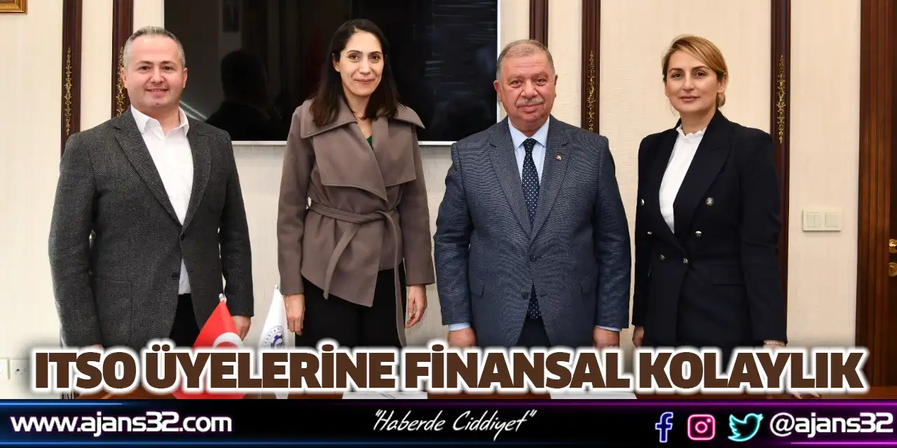 Itso Üyelerine Finansal Kolaylık