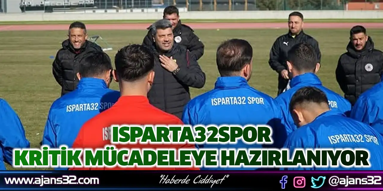 Isparta32spor Kritik Mücadeleye Hazırlanıyor