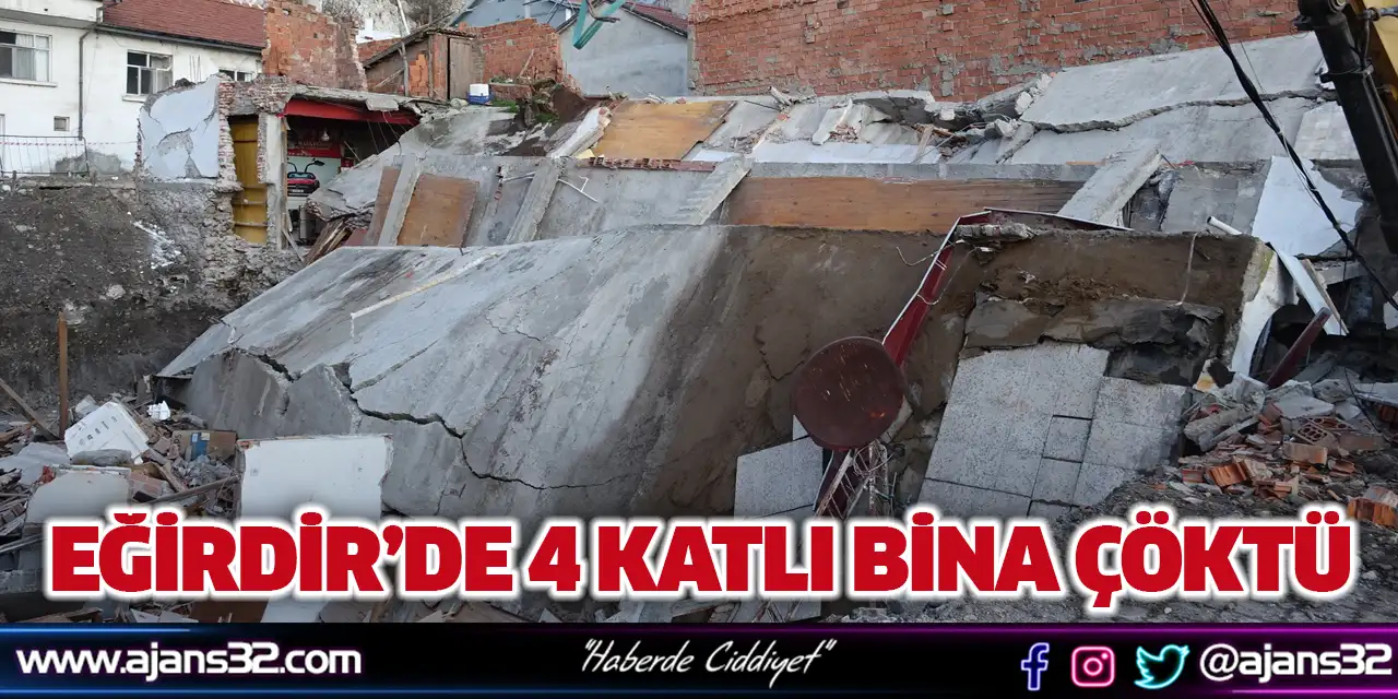 Eğirdir’de 4 Katlı Bina Çöktü