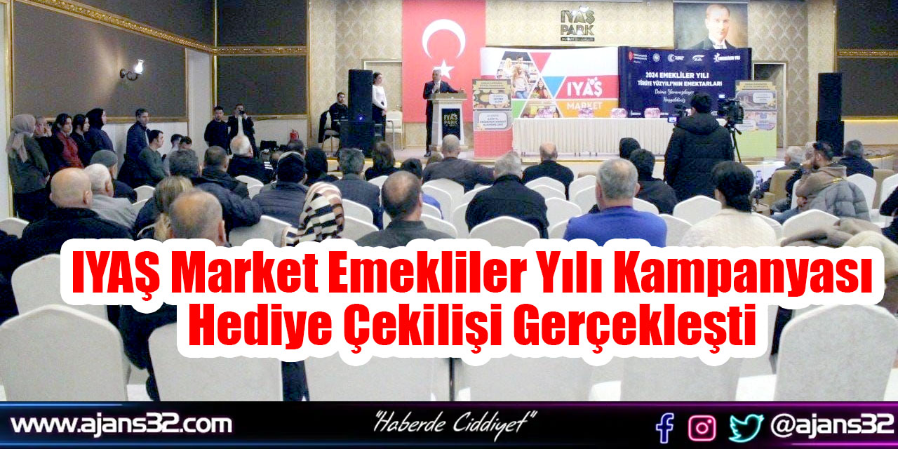 IYAŞ Market Emekliler Yılı Kampanyası Hediye Çekilişi Gerçekleşti