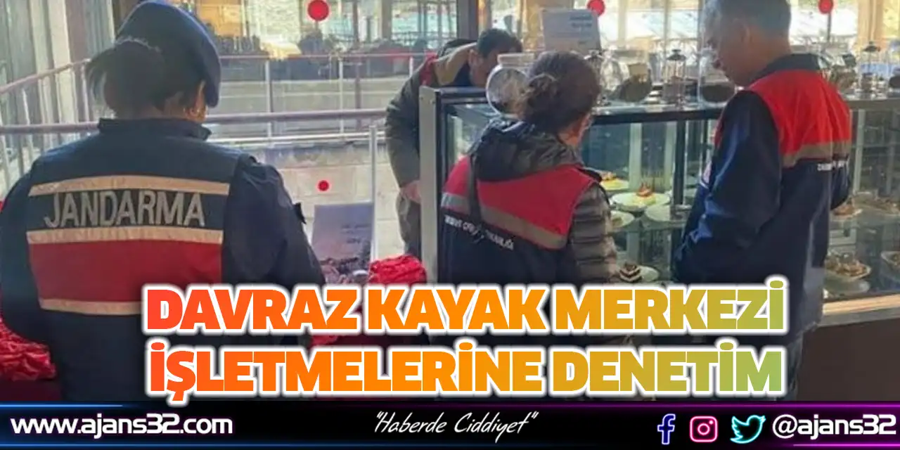 Davraz Kayak Merkezi İşletmelerine Denetim