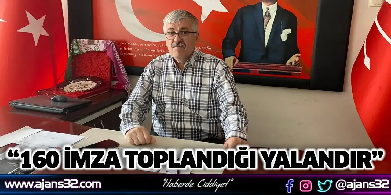 160 İmza Toplandığı Yalandır