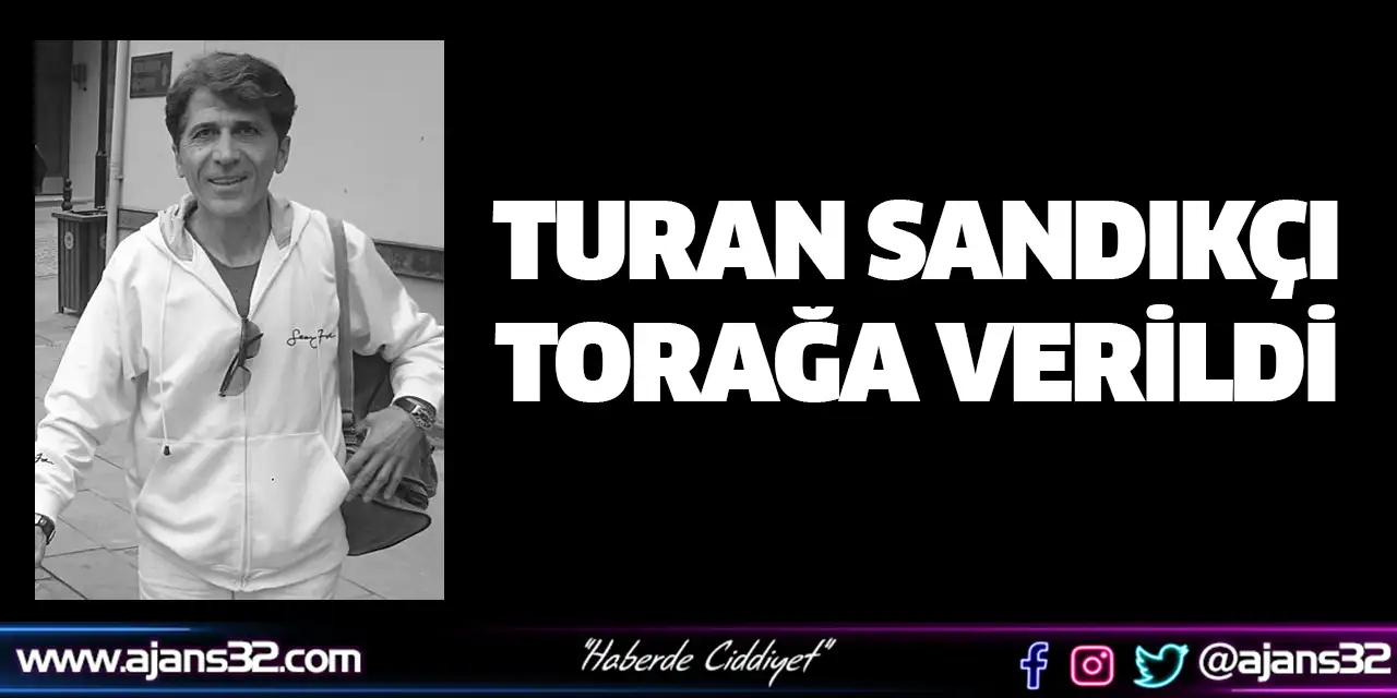 Turan Sandıkçı Torağa Verildi