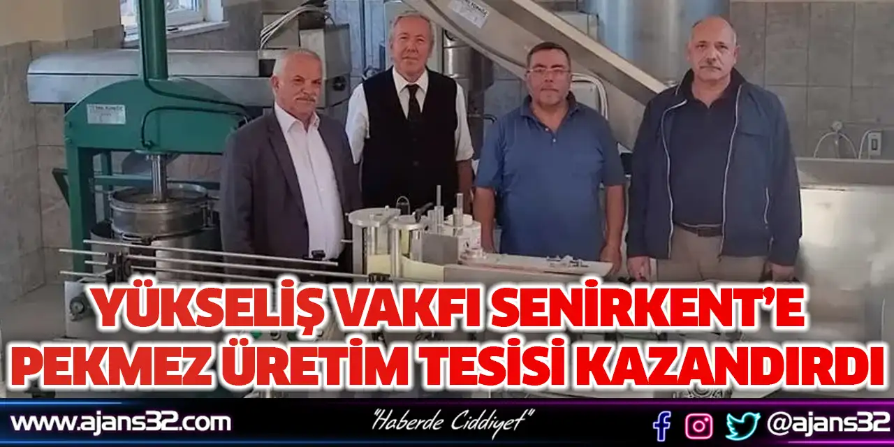 Yükseliş Vakfı Senirkent’e Pekmez Üretim Tesisi Kazandırdı