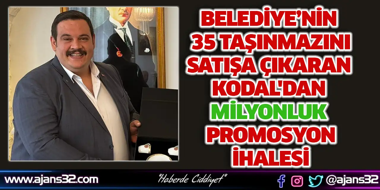 Belediye'nin 35 Taşınmazını Satışa Çıkaran Kodal'dan Milyonluk Promosyon İhalesi