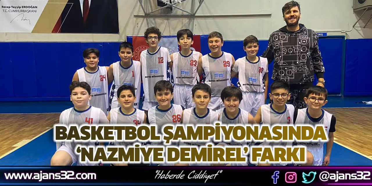 Basketbol Şampiyonasında ‘Nazmiye Demirel’ Farkı