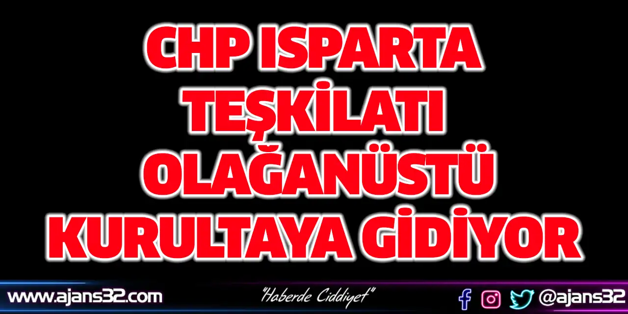 CHP Olağanüstü Kurultaya Gidiyor