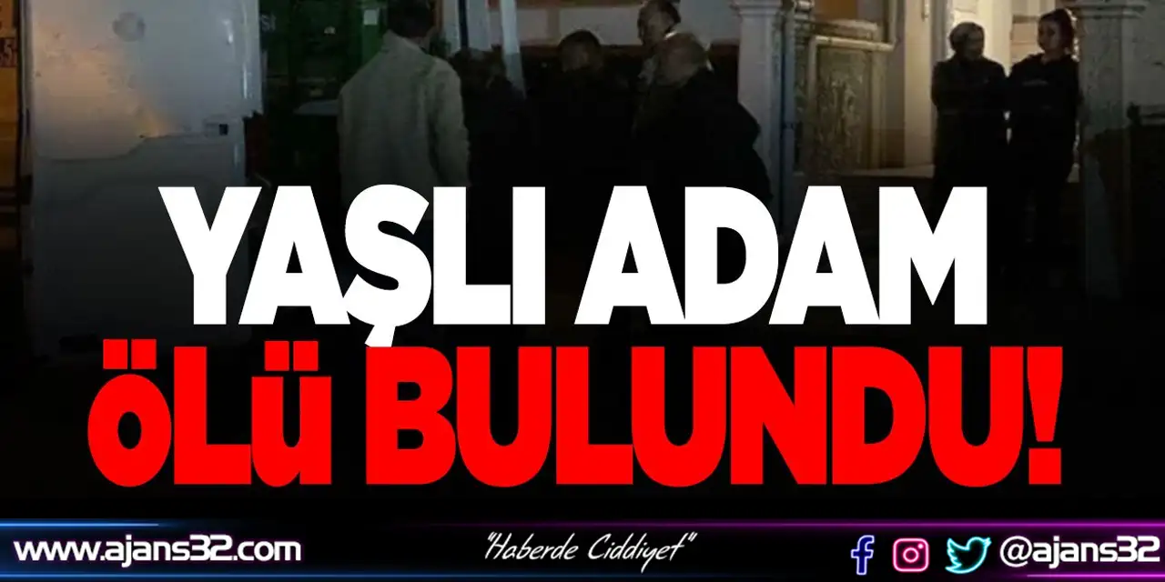 Yaşlı Adam Evinde Ölü Bulundu