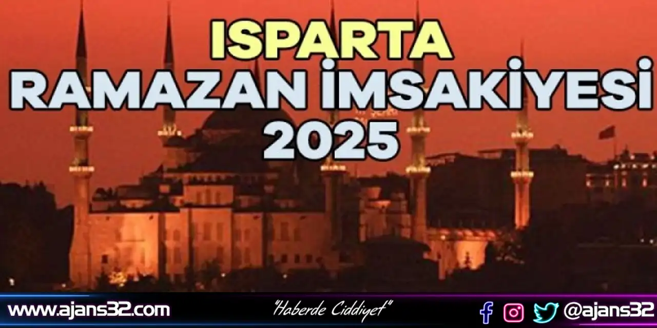 Isparta 2025 Ramazan İmsakiyesi