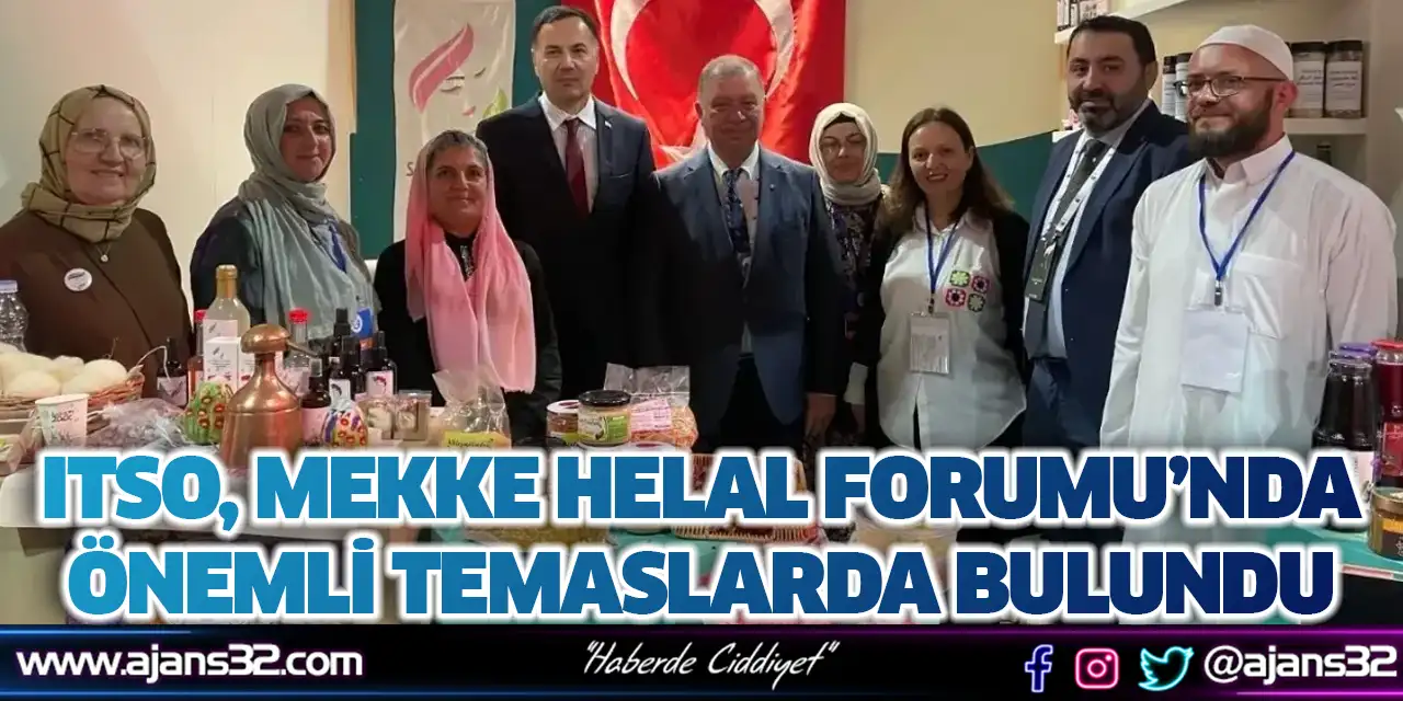 ITSO, Mekke Helal Forumu’nda Önemli Temaslarda Bulundu