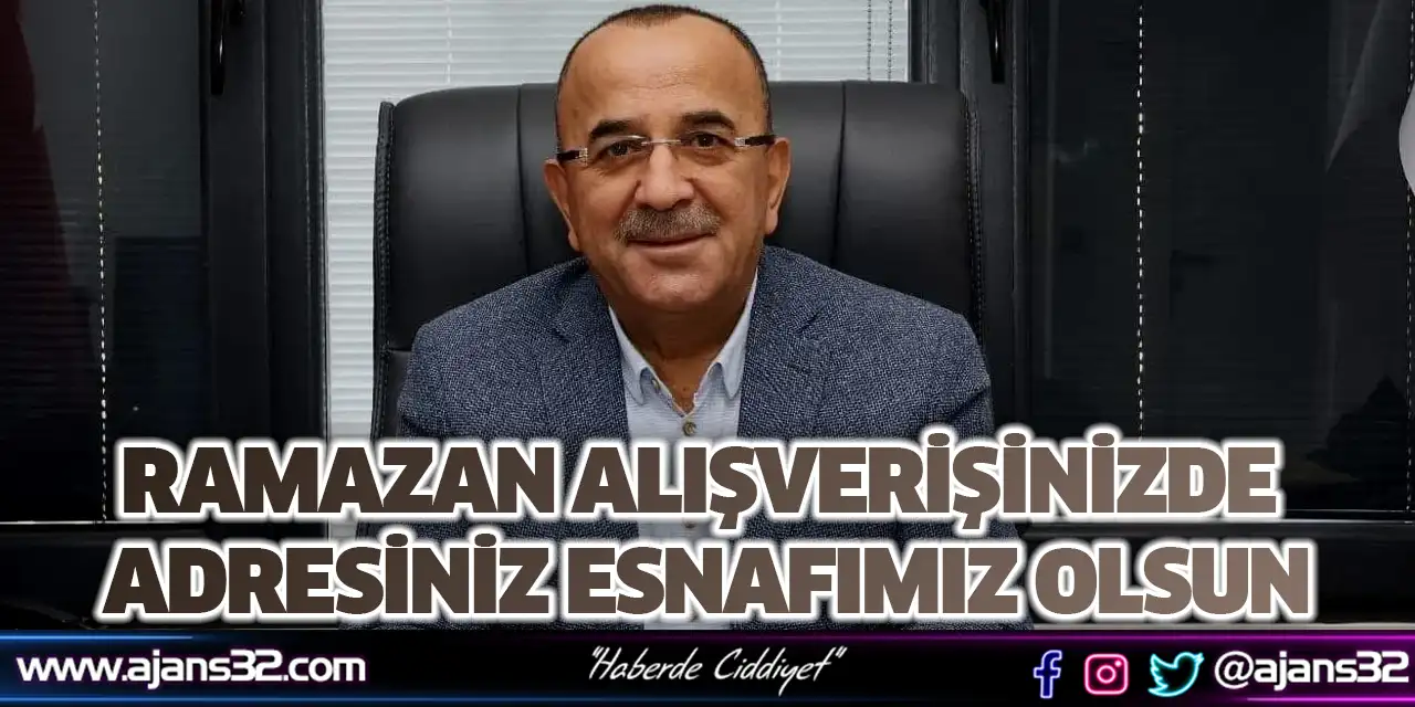 Ramazan Alışverişinizde Adresiniz Esnafımız Olsun