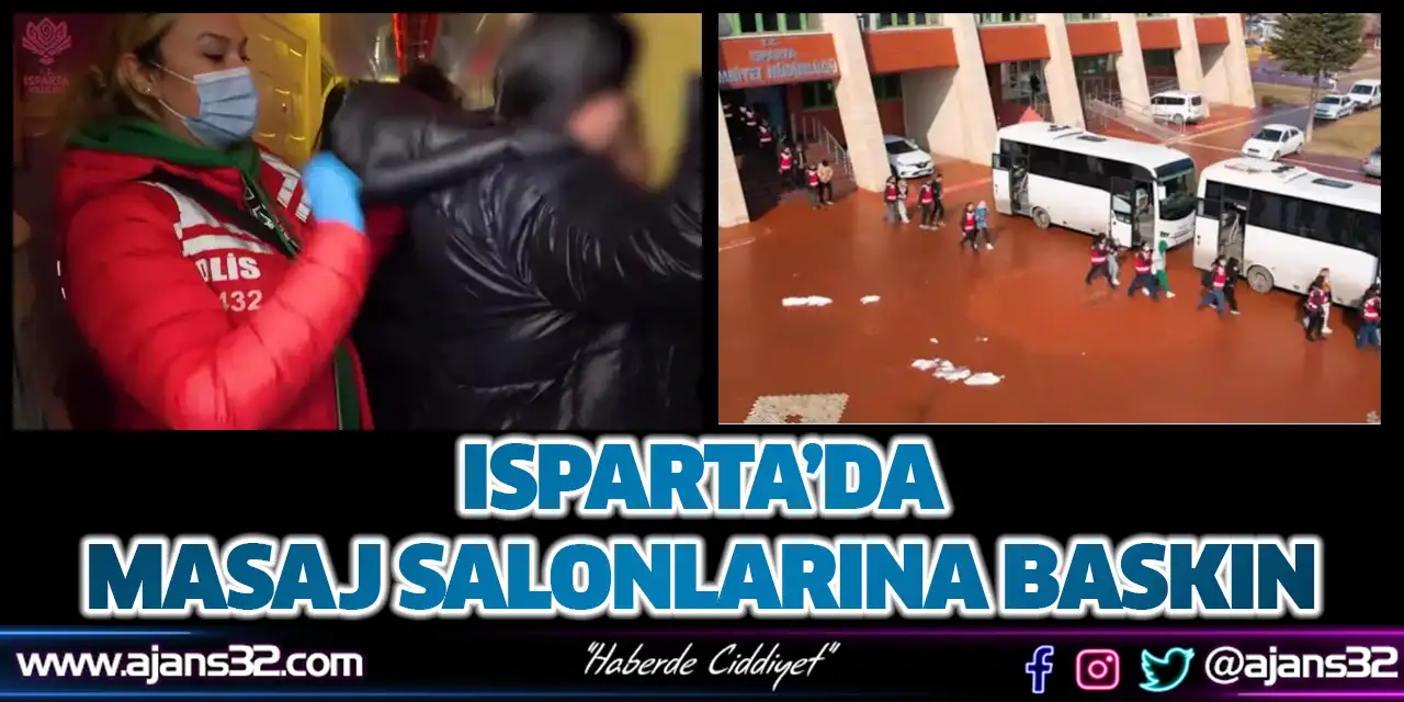 Isparta’da Masaj Salonlarına Baskın