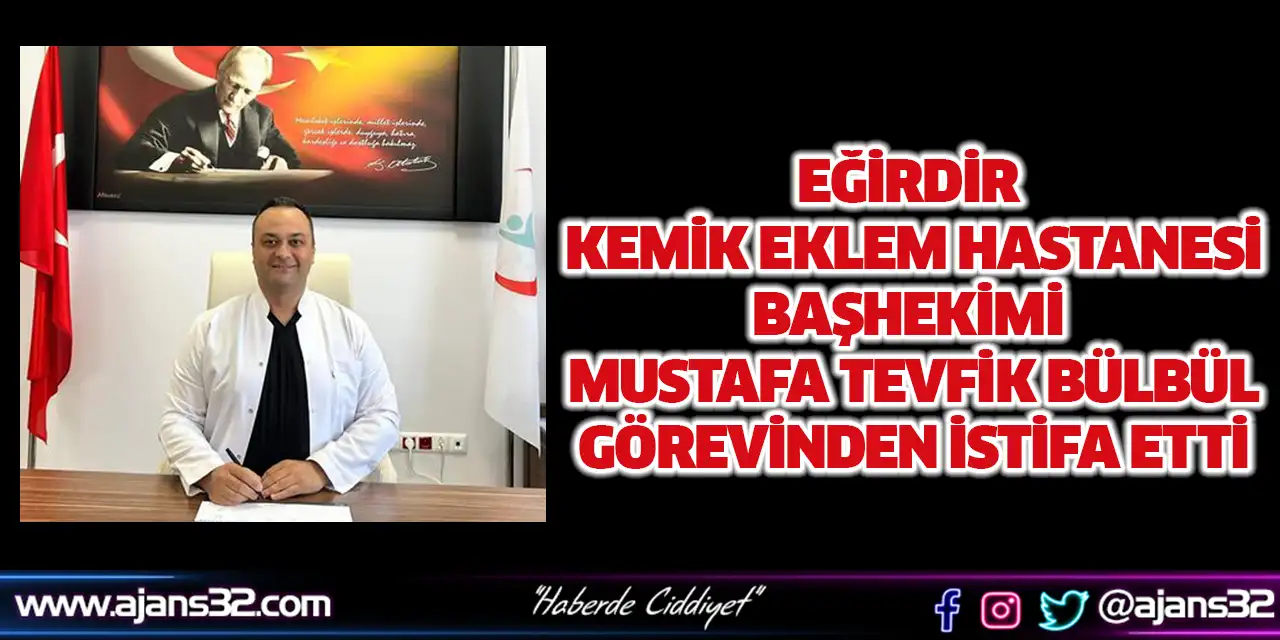 Başhekim Mustafa Tevfik Bülbül Görevinden İstifa Etti