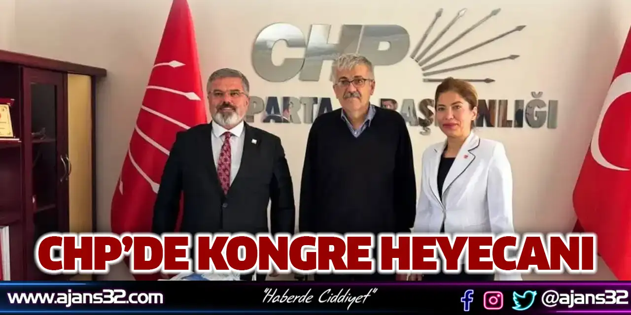 CHP’de Kongre Heyecanı