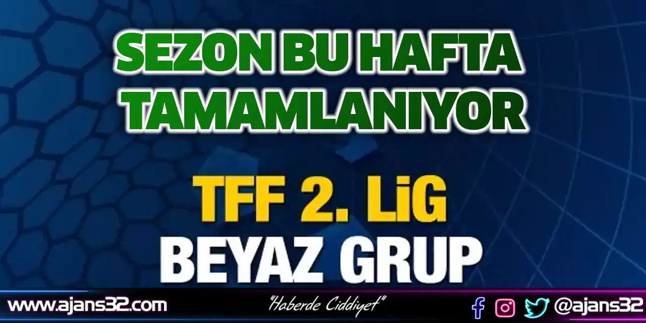 2.Lig Bu Hafta Tamamlanıyor
