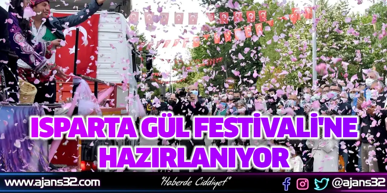 Isparta Gül Festivali'ne Hazırlanıyor