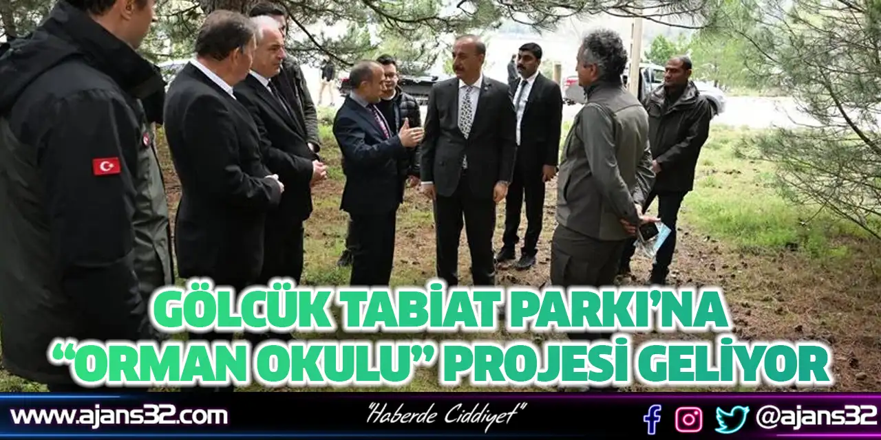 Gölcük Tabiat Parkı’na “Orman Okulu” Projesi Geliyor