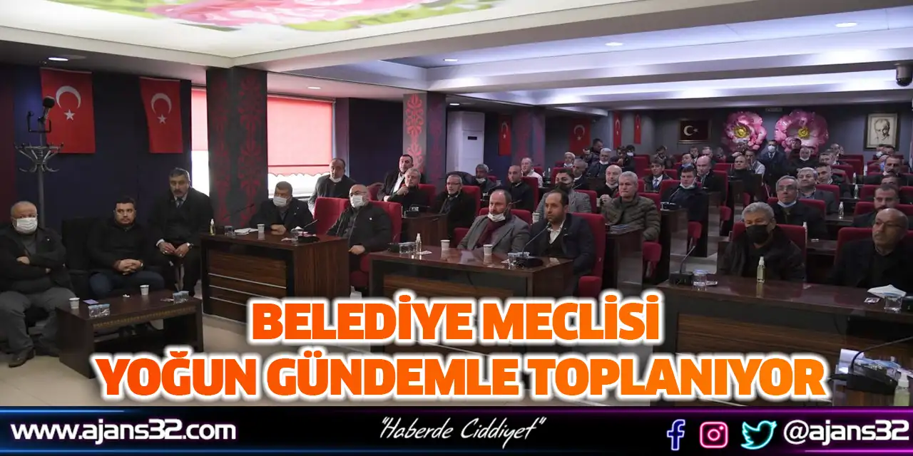 Belediye Meclis Yoğun Gündemle Toplanıyor