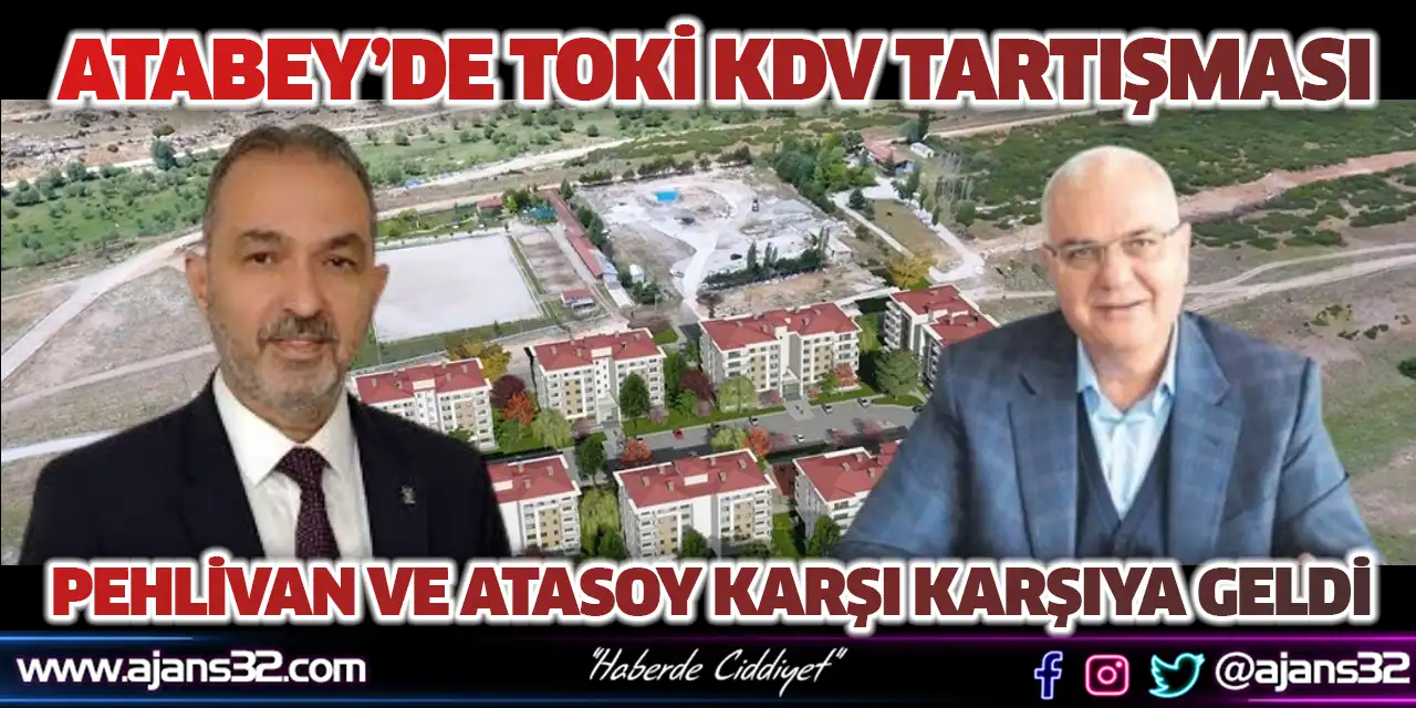 Atabey’de TOKİ KDV Tartışması