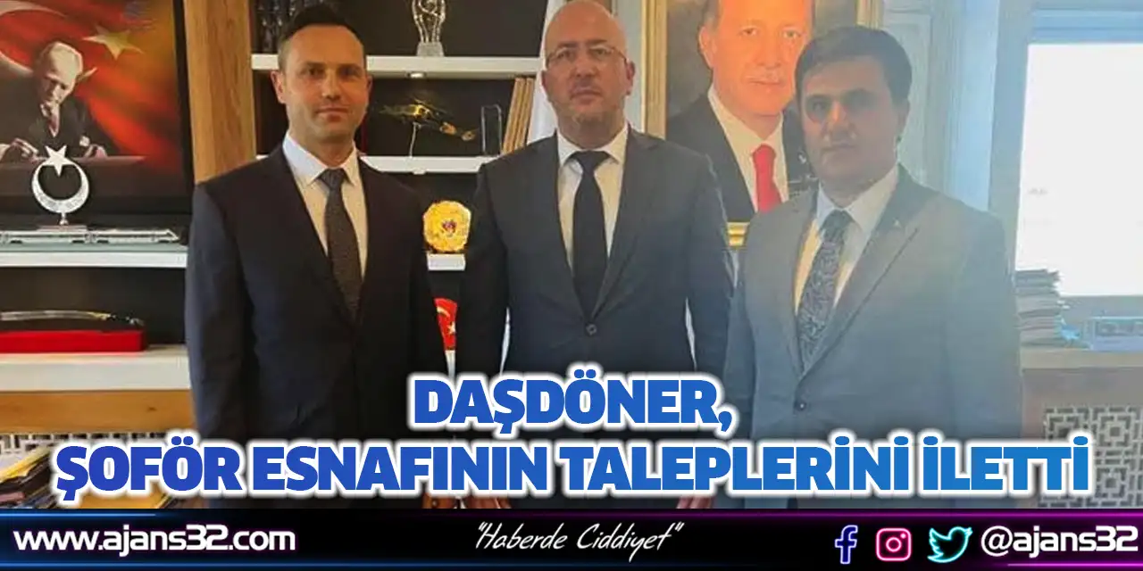 Daşdöner, Şoför Esnafının Taleplerini İletti