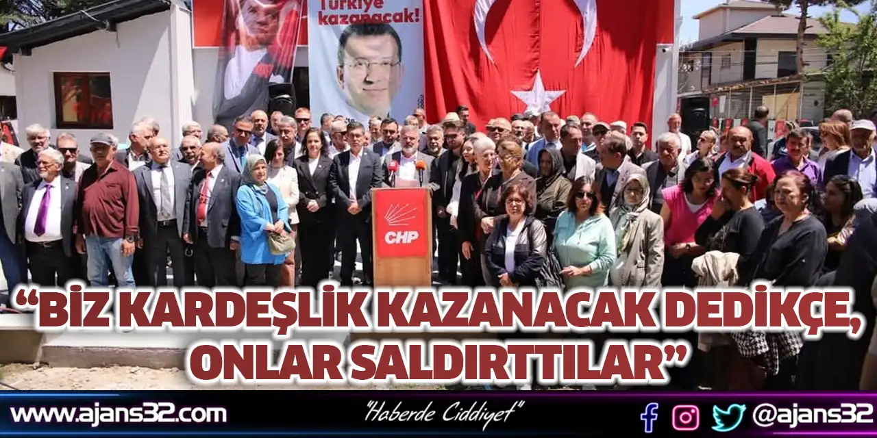 “Biz Kardeşlik Kazanacak Dedikçe, Onlar Saldırttılar”