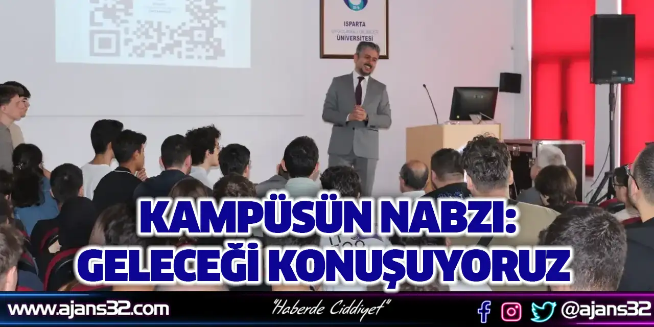 Kampüsün Nabzı: Geleceği Konuşuyoruz