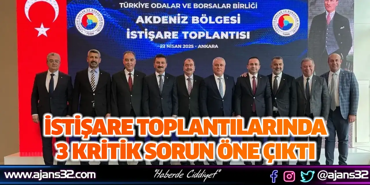 İstişare Toplantılarında 3 Kritik Sorun Öne Çıktı