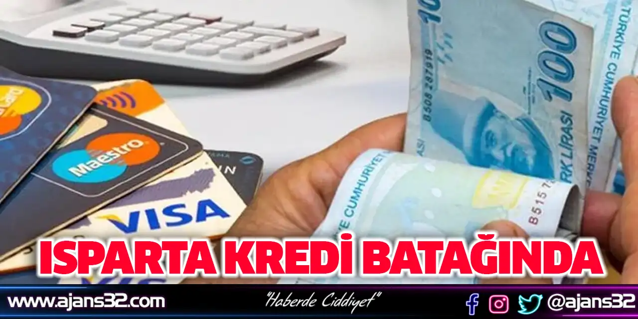 Isparta Kredi Batağında