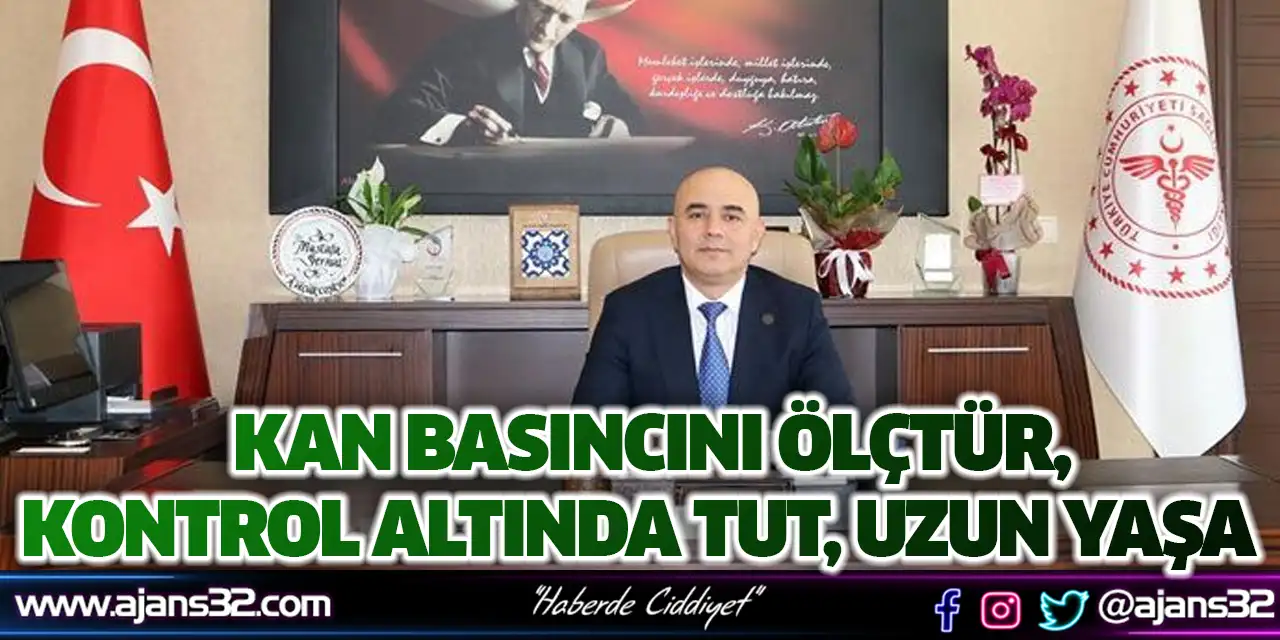 Kan Basıncını Ölçtür, Kontrol Altında Tut, Uzun Yaşa