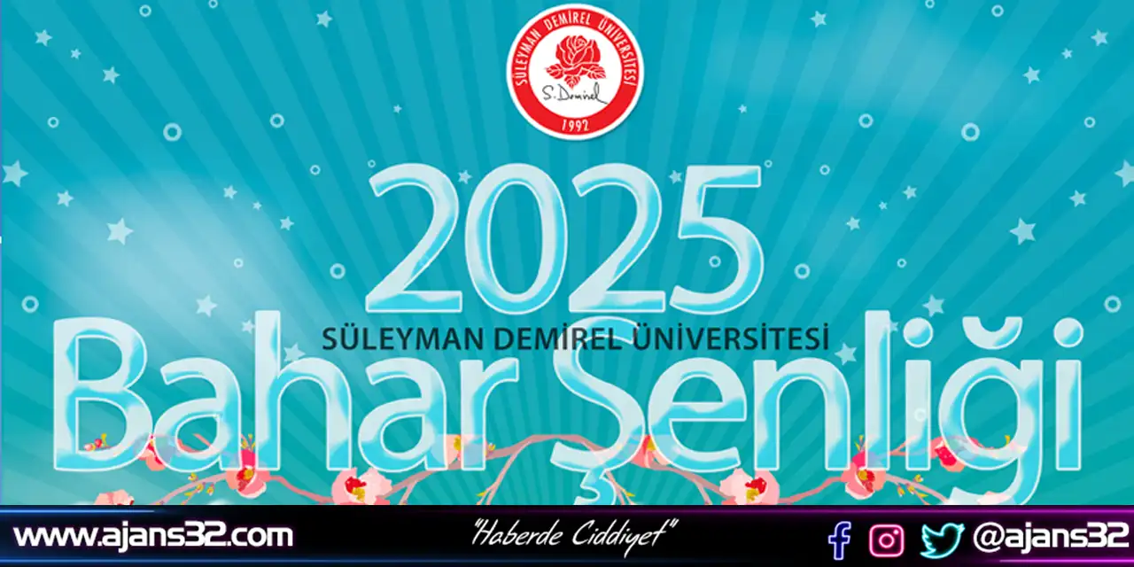 SDÜ Bahar Şenlikleri Başlıyor