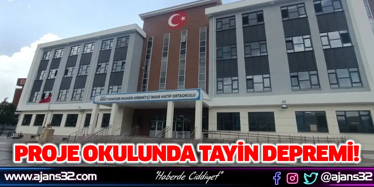 Proje Okulunda Tayin Depremi!