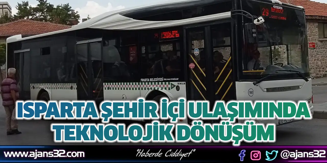 Isparta Şehir İçi Ulaşımında Teknolojik Dönüşüm