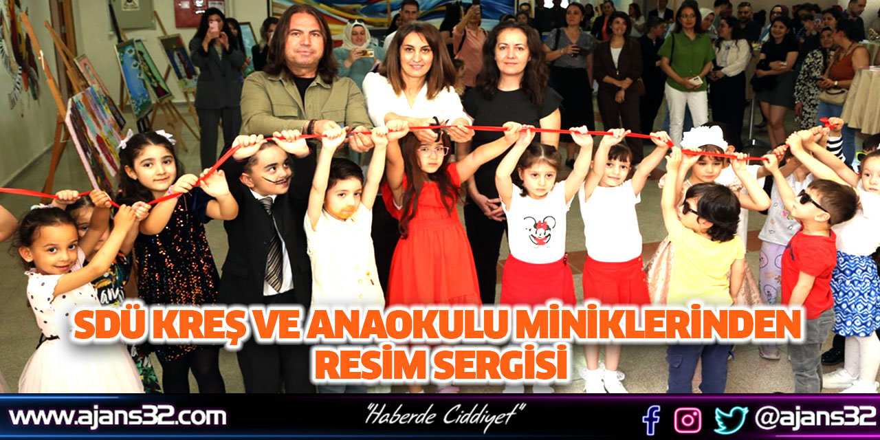 SDÜ Kreş ve Anaokulu Miniklerinden Resim Sergisi