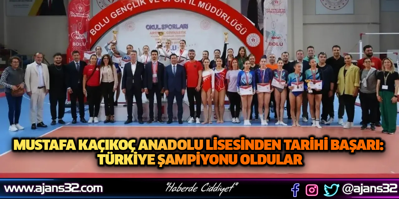 Mustafa Kaçıkoç Anadolu Lisesi Tarihi Başarı: Türkiye Şampiyonu Oldular