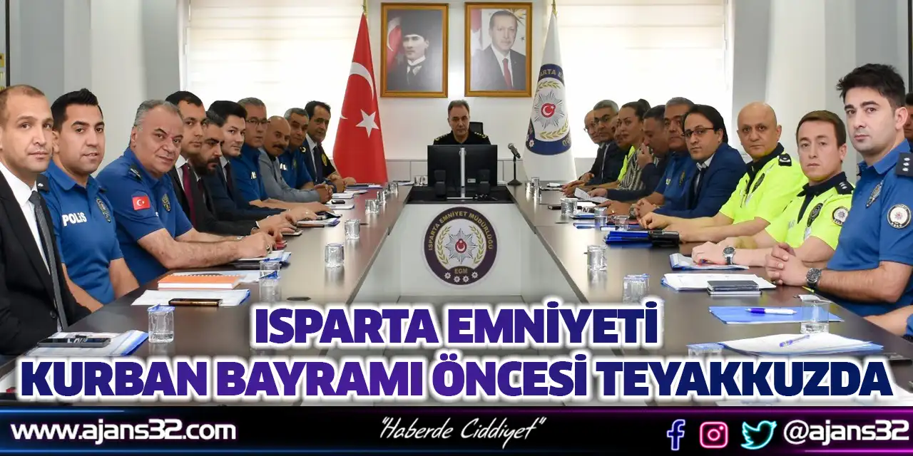 Isparta Emniyeti Kurban Bayramı Öncesi Teyakkuzda